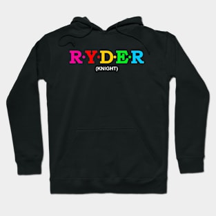 Ryder - Knight. Hoodie